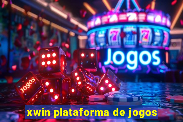 xwin plataforma de jogos